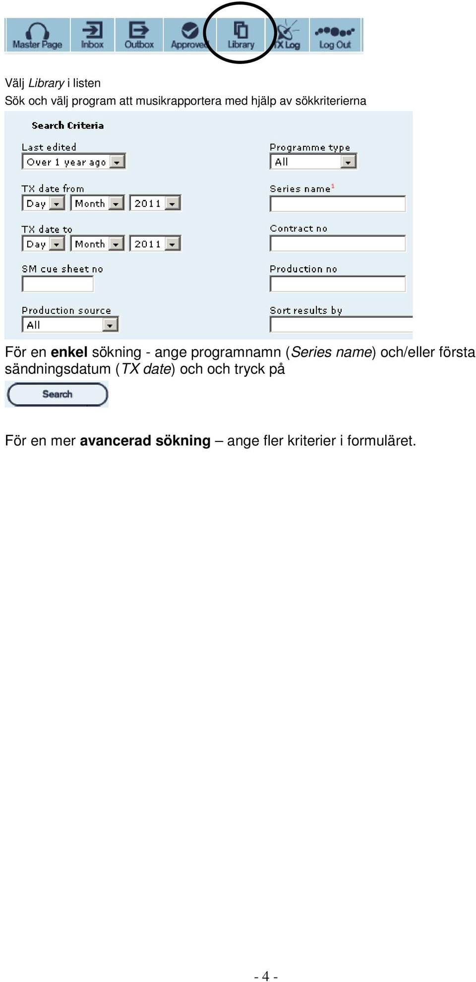 (Series name) och/eller första sändningsdatum (TX date) och och