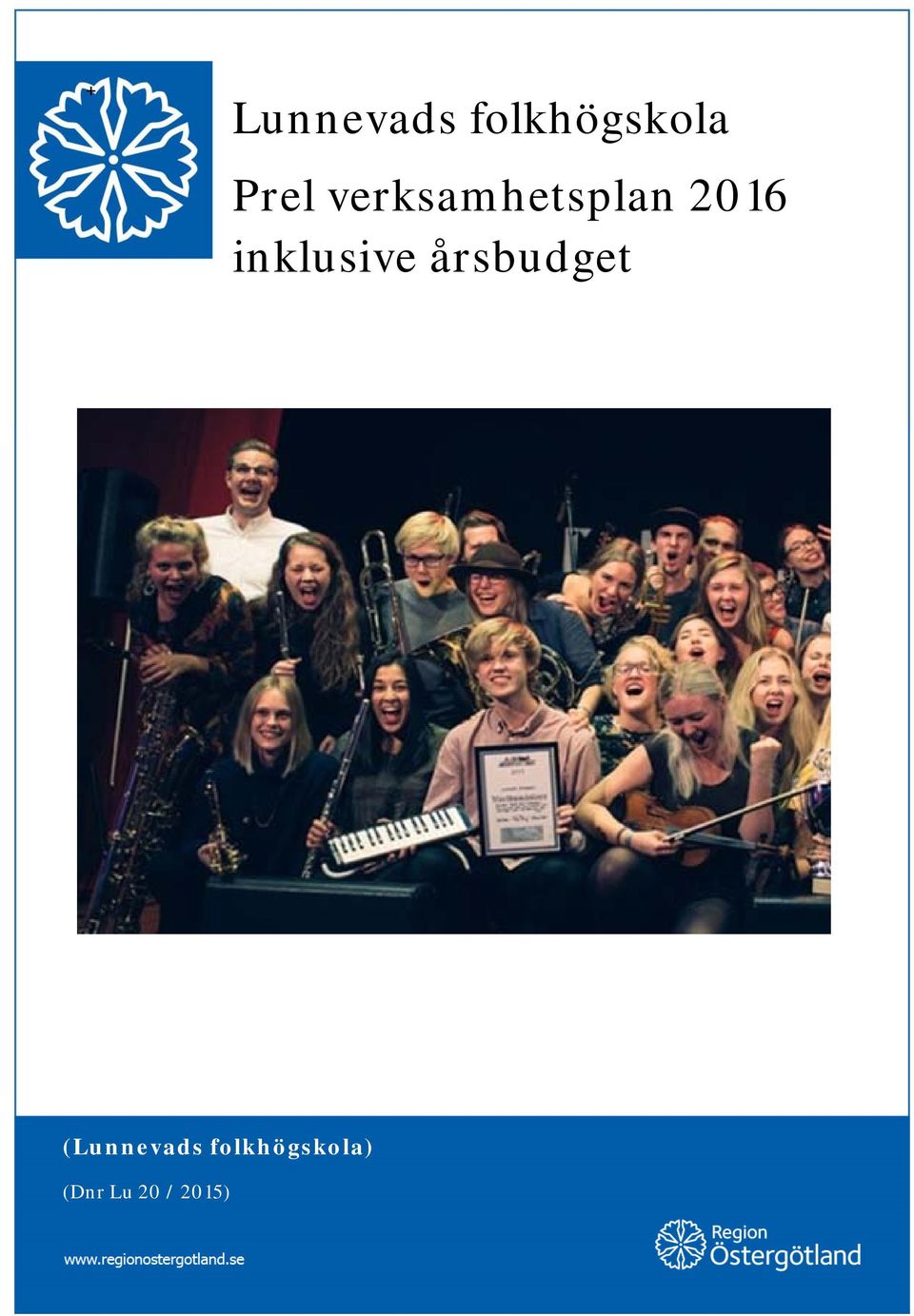 inklusive årsbudget