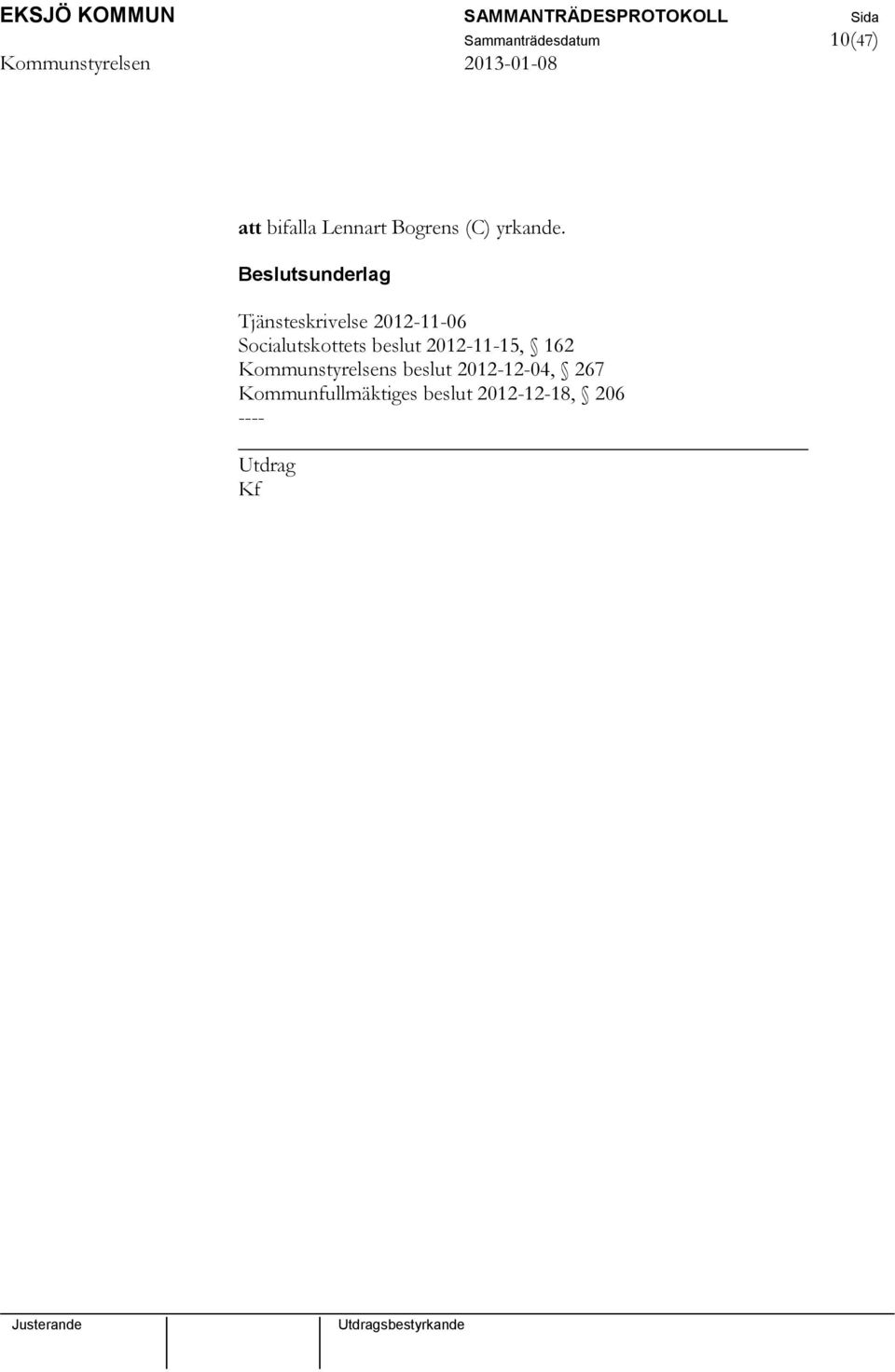 sunderlag Tjänsteskrivelse 2012-11-06 Socialutskottets