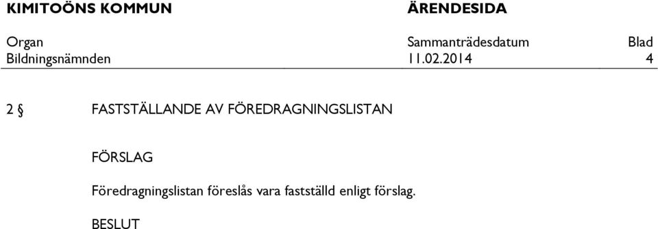 Föredragningslistan