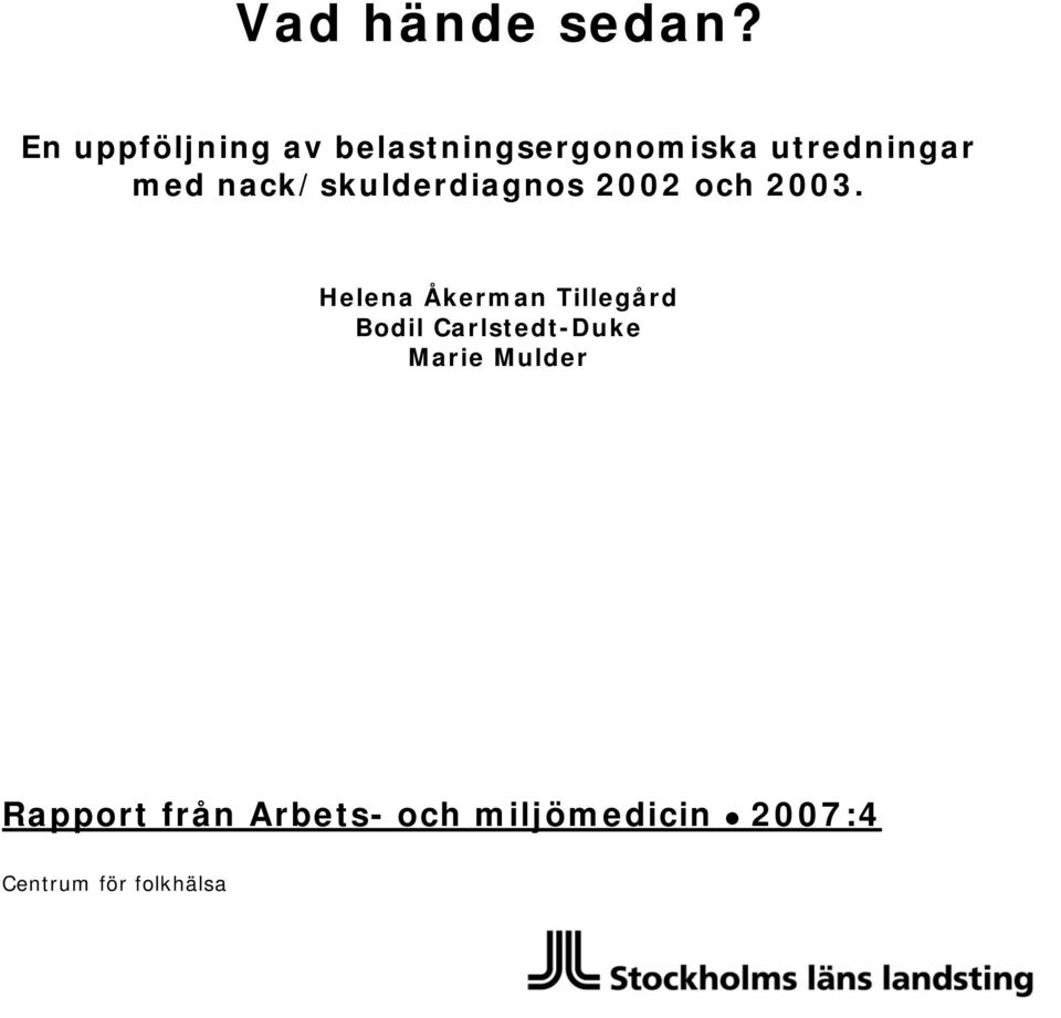 nack/skulderdiagnos 2002 och 2003.