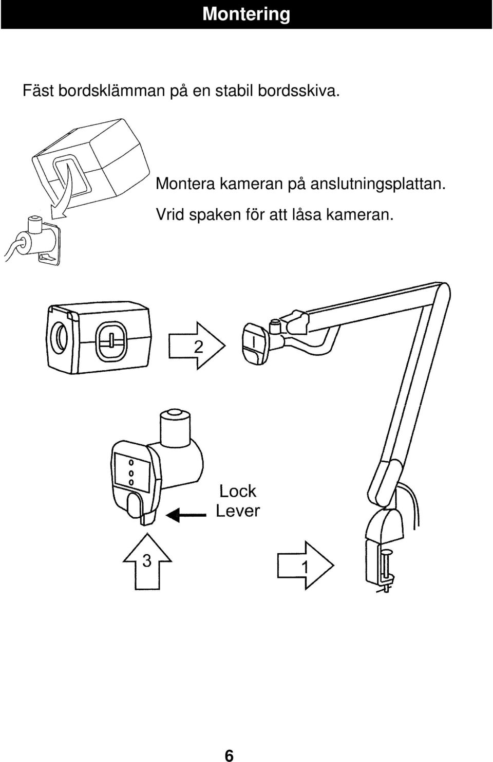 Montera kameran på