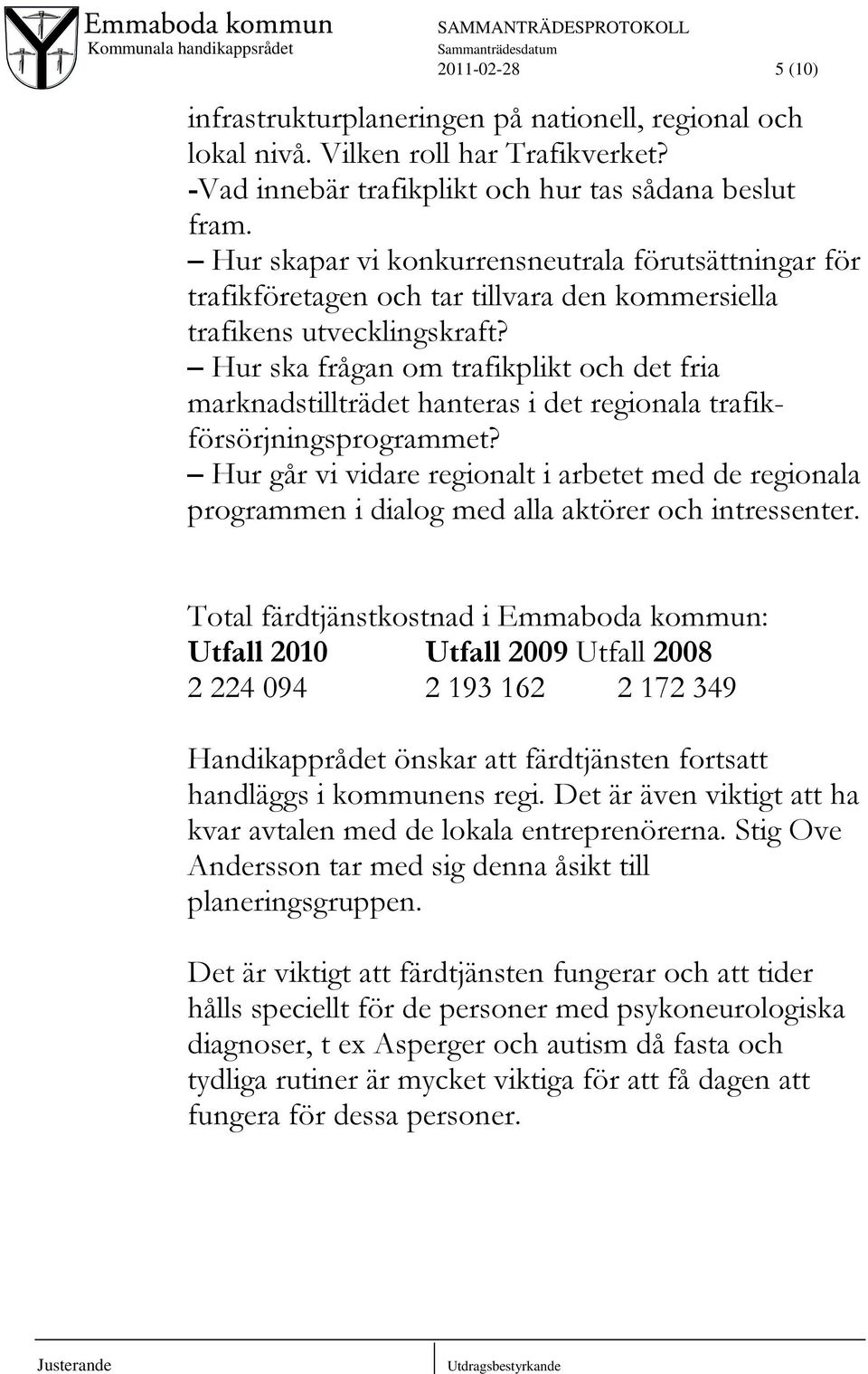 Hur ska frågan om trafikplikt och det fria marknadstillträdet hanteras i det regionala trafikförsörjningsprogrammet?