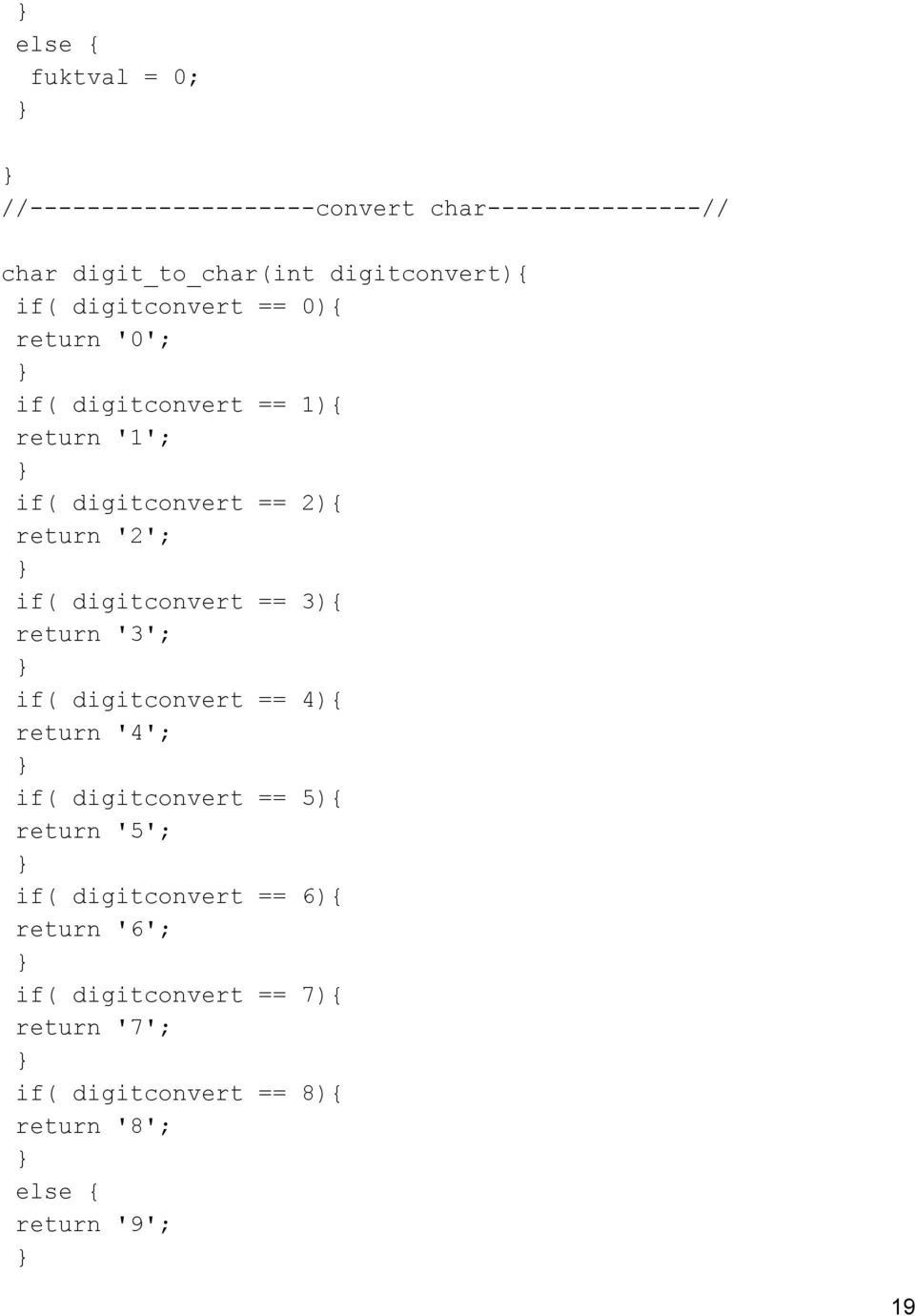 3){ return '3'; if( digitconvert == 4){ return '4'; if( digitconvert == 5){ return '5'; if( digitconvert