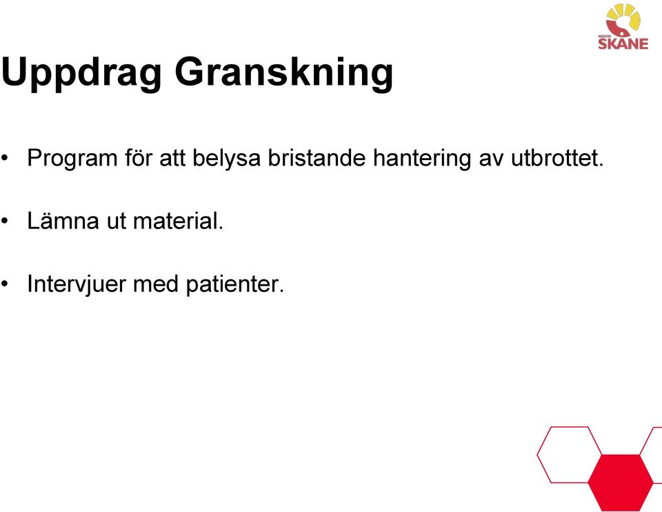 hantering av utbrottet.