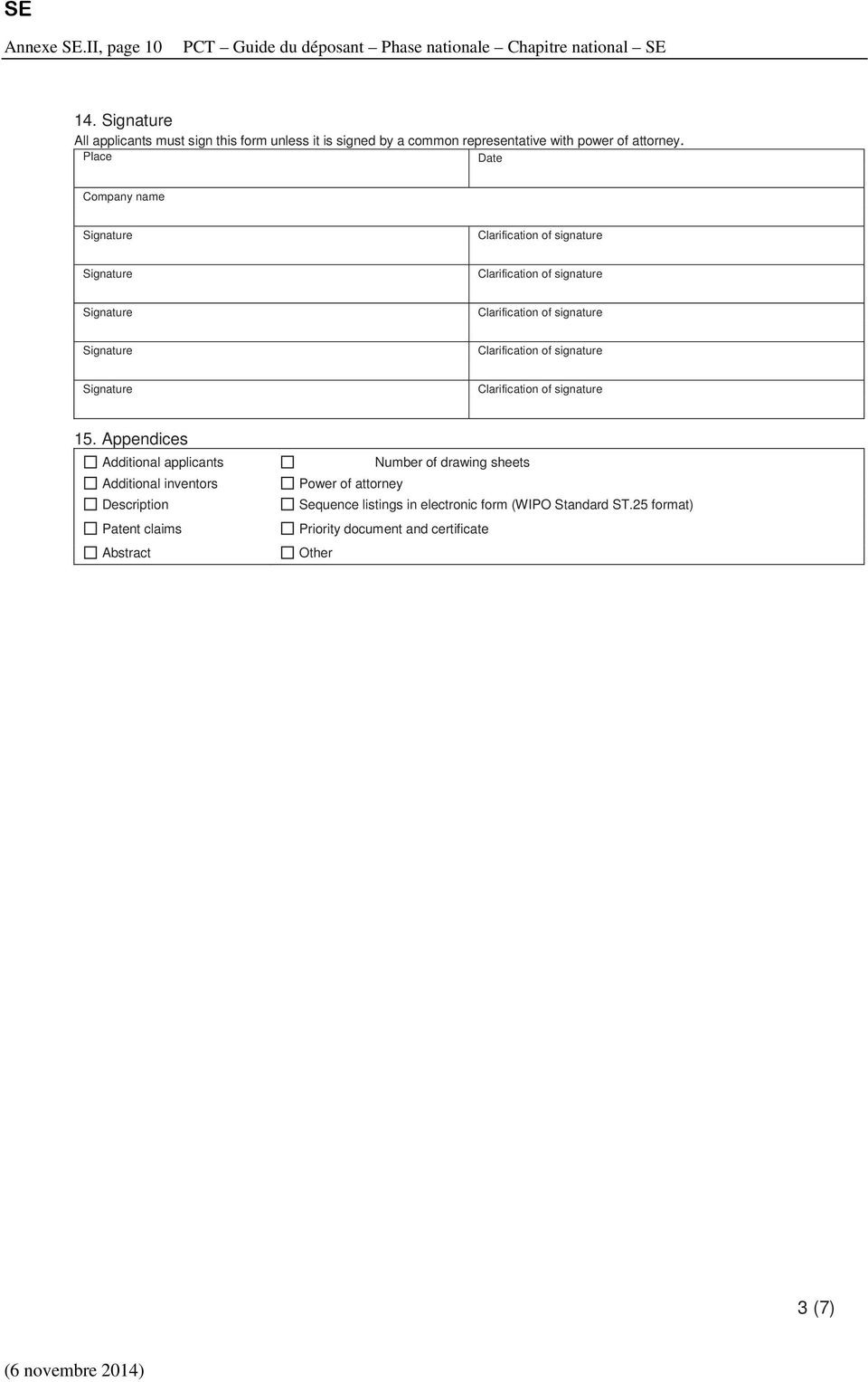 Place Date Company name Signature Clarification of signature Signature Clarification of signature Signature Clarification of signature Signature Clarification of