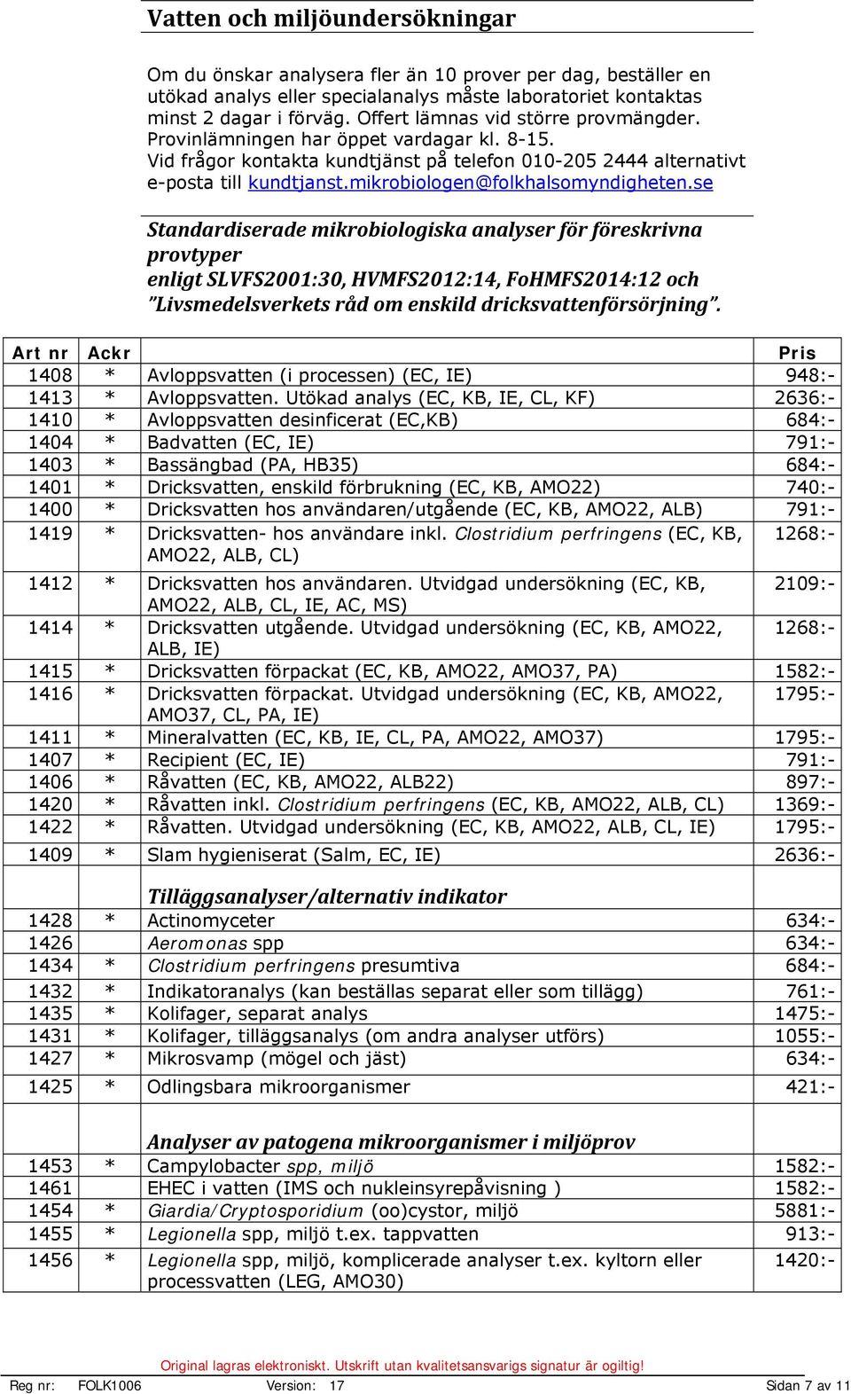 mikrobiologen@folkhalsomyndigheten.