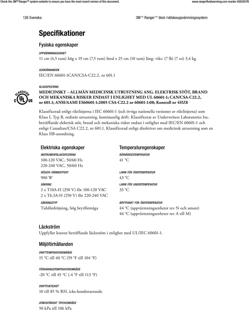 2, nr 601.1; ANSI/AAMI ES60601-1:2005 CSA-C22.