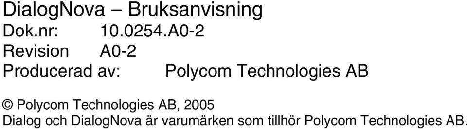 Technologies AB Polycom Technologies AB, 2005