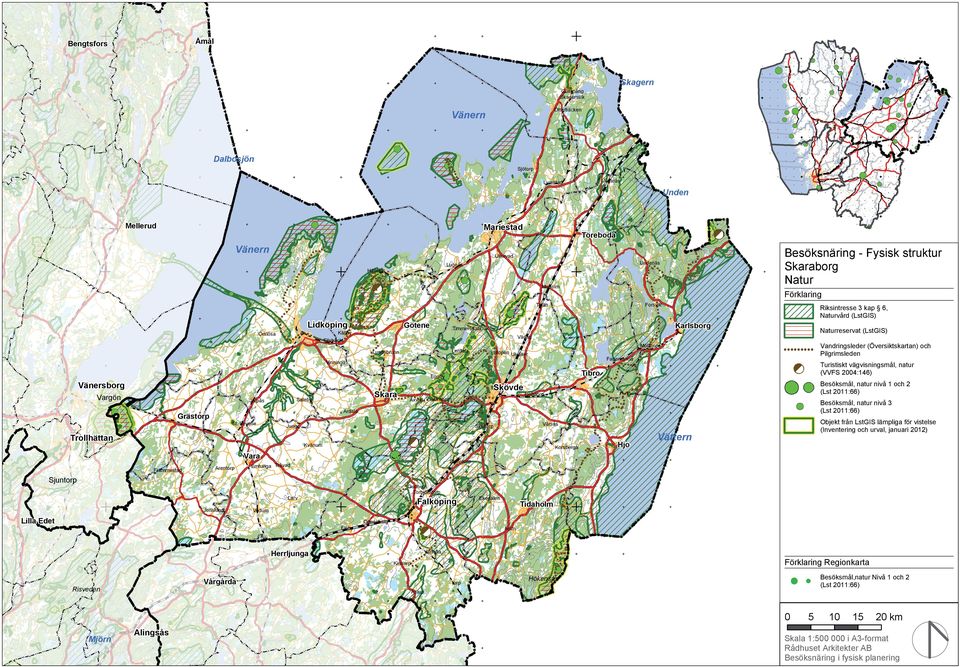 natur nivå 1 och 2 Igelstorp Besöksmål, natur nivå 3 Ardala Grästorp St.