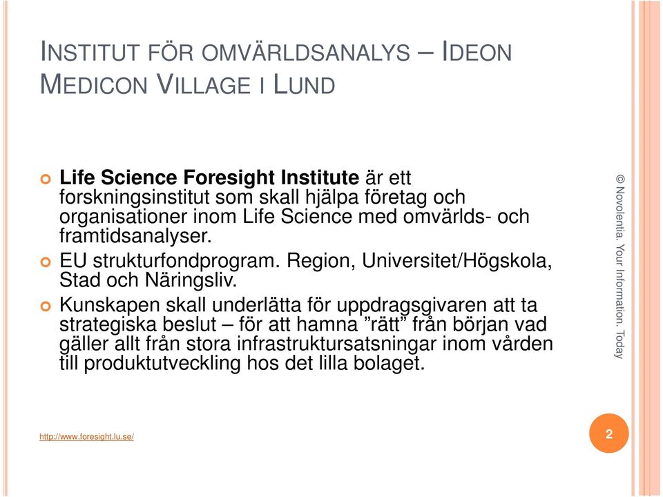 Region, Universitet/Högskola, Stad och Näringsliv.