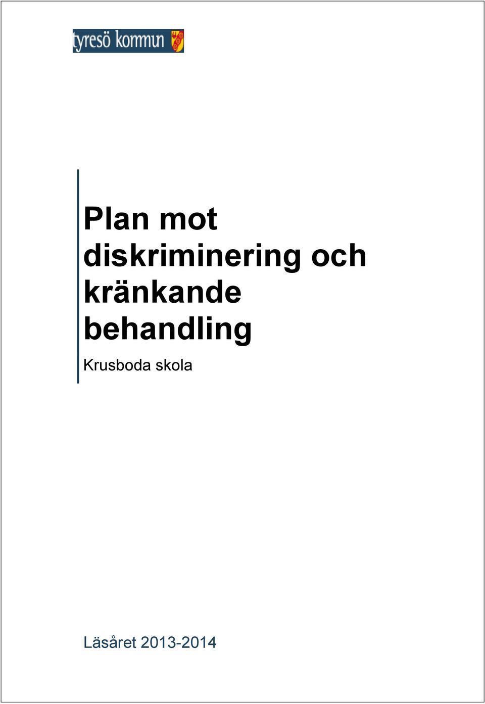 kränkande behandling