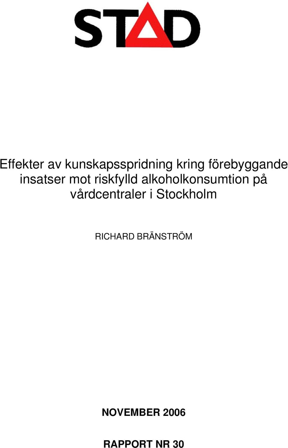 alkoholkonsumtion på vårdcentraler i