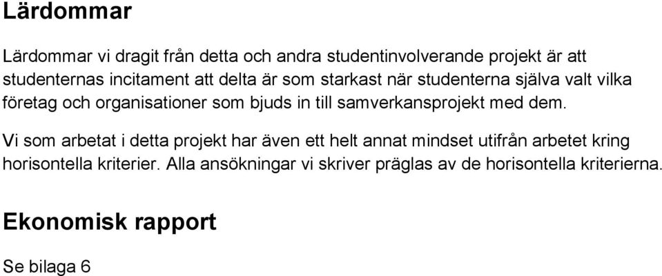 samverkansprojekt med dem.