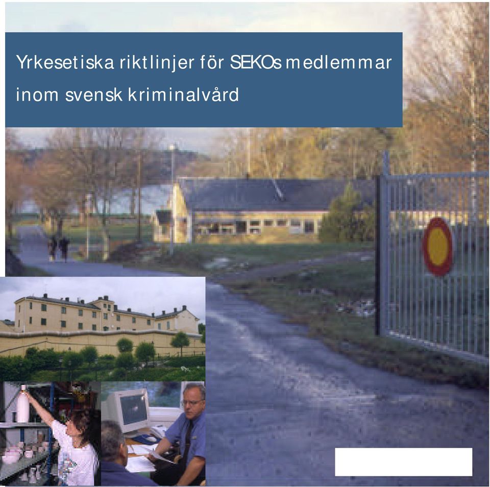 SEKOs medlemmar