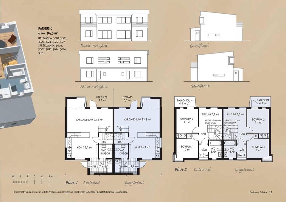 2 VARDASRUM 23,8 m 2 SOVRUM 2 11 m 2 VÄ 1100 MM ÖVER OLV VÄ 1100 MM ÖVER OLV SOVRUM 2 11 m 2 HALL HALL FRD FRD DM SK K F KÖK 15,1 m 2 DUSCH DUSCH KÖK 15,1 m 2 DM SK K F SOVRUM 1 9 m 2 TVÄTT TT TM BAD