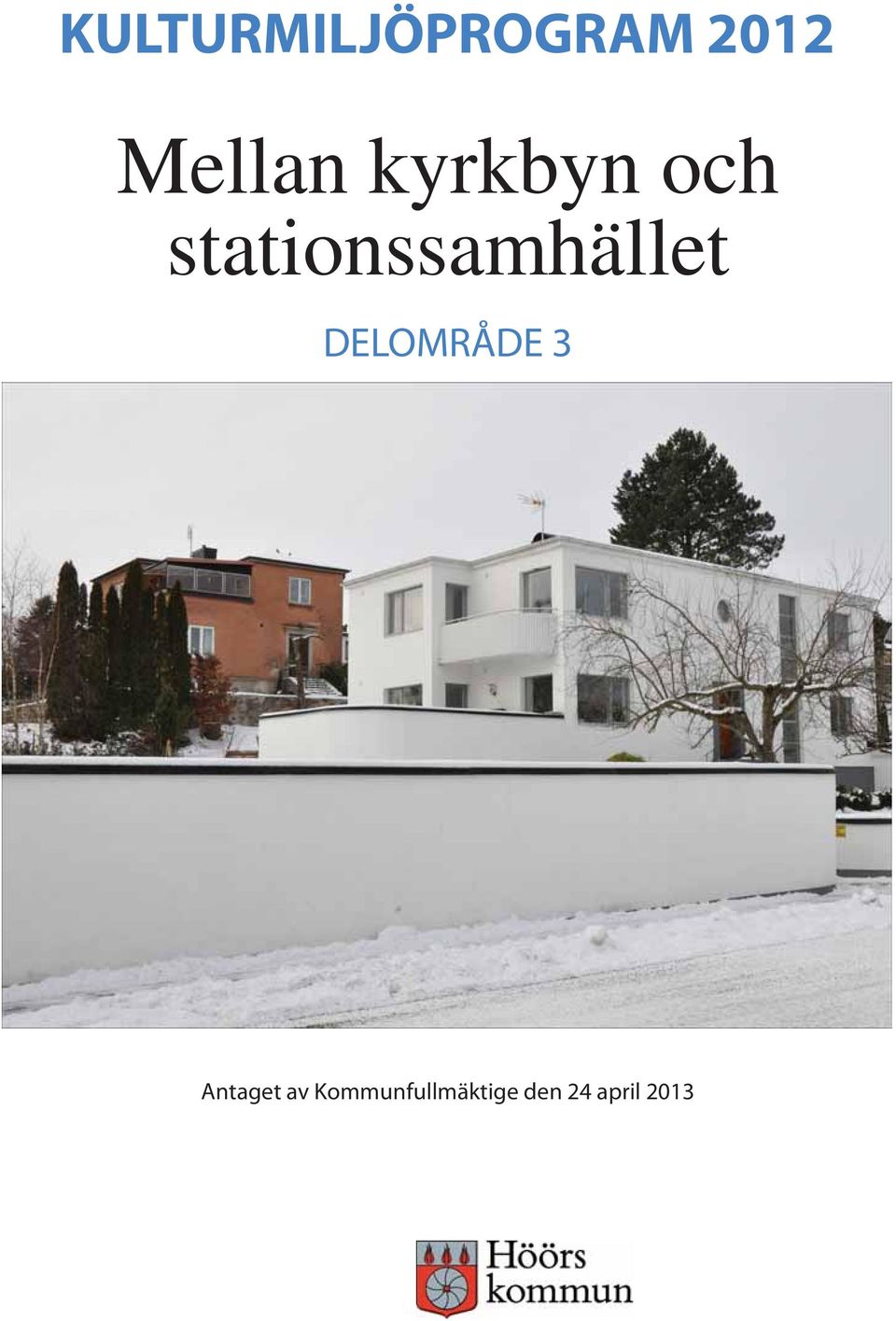 stationssamhället DELOMRÅDE 3