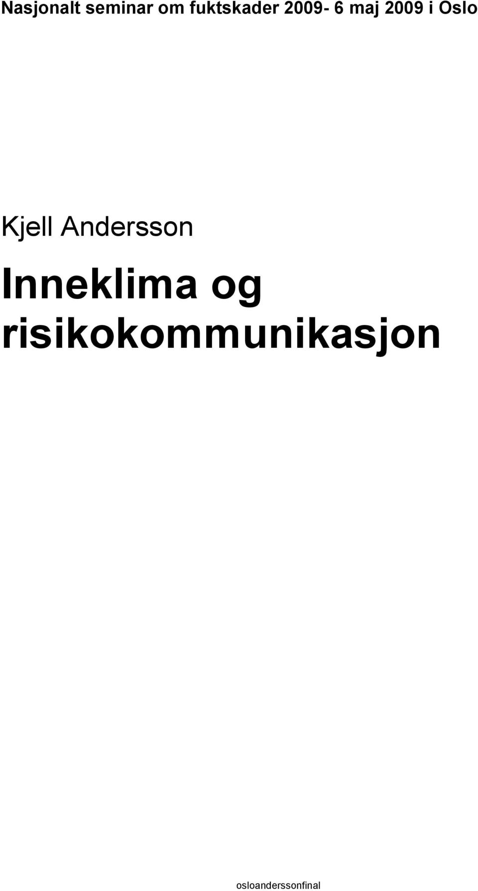 Oslo Kjell Andersson Inneklima