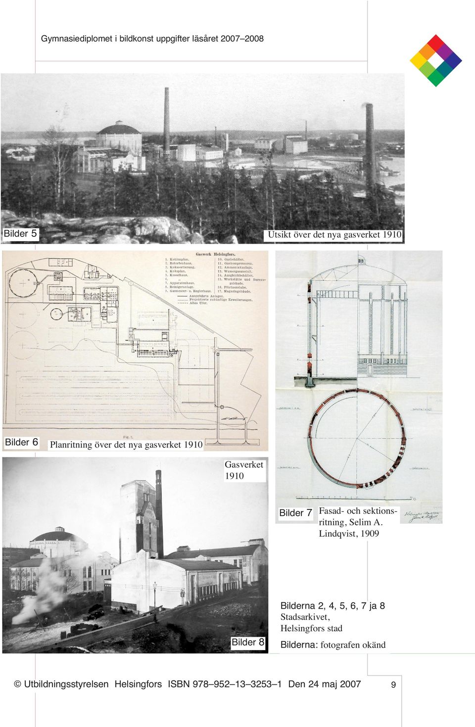 Gasverket 1910 Bilder 7 Fasad- och sektionsritning, Selim A.