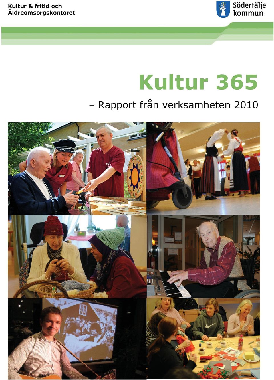 Kultur 365 Rapport