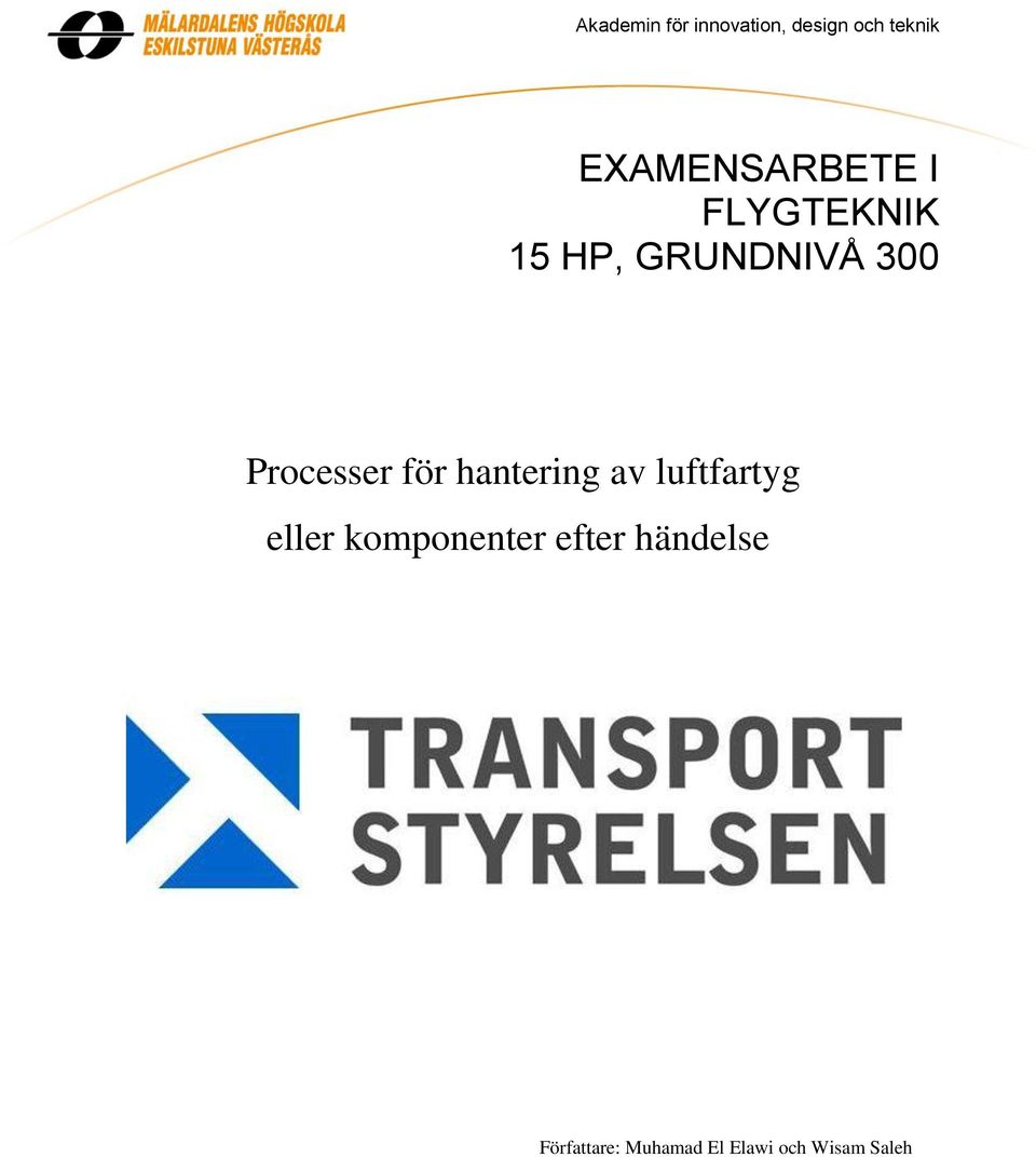 Processer för hantering av luftfartyg eller