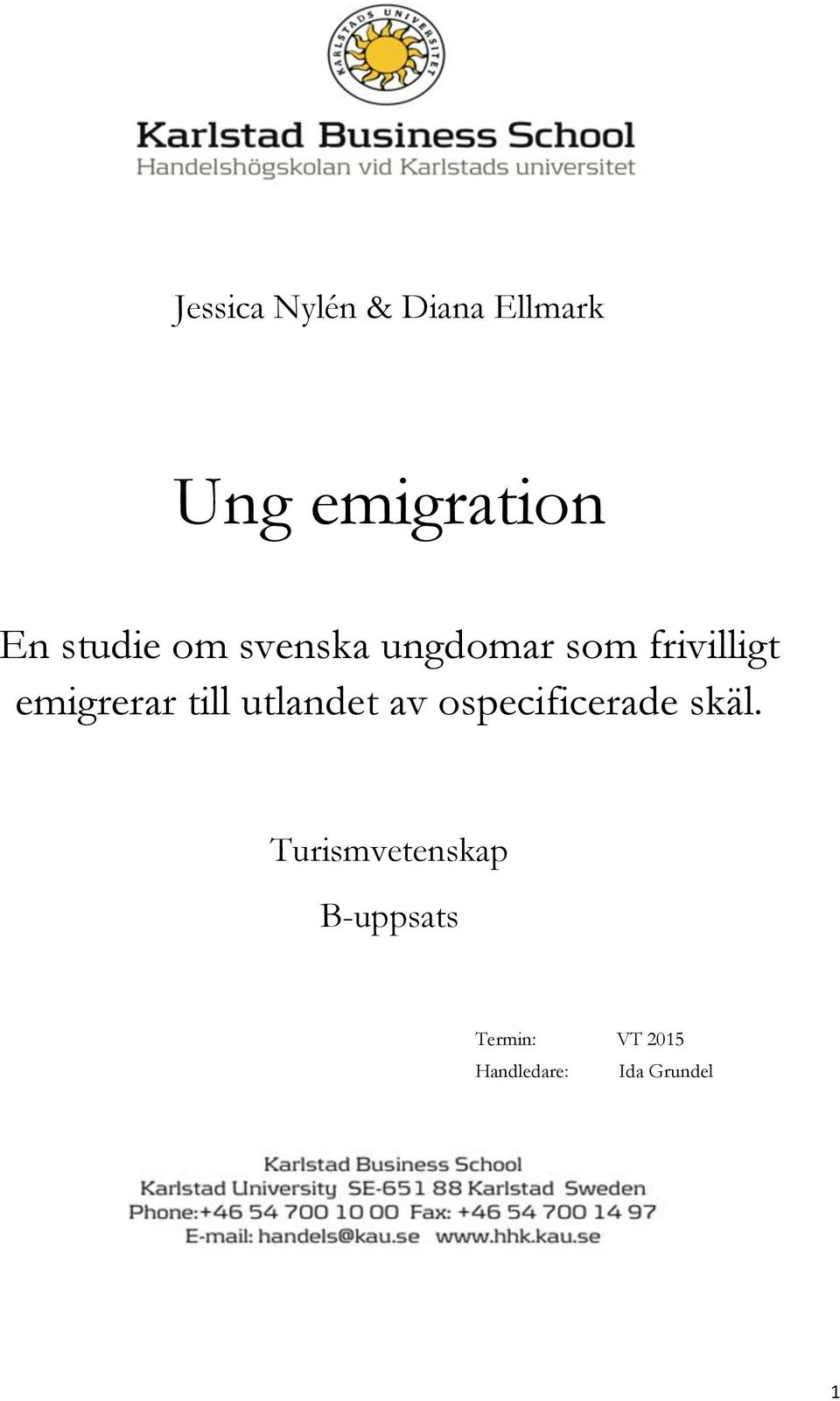 till utlandet av ospecificerade skäl.