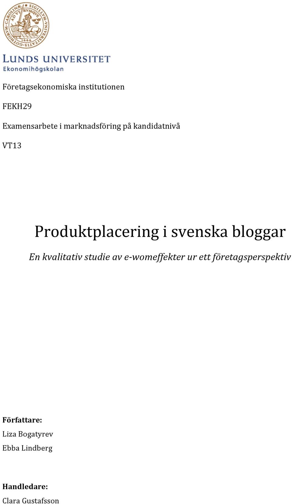 Produktplaceringisvenskabloggar Enkvalitativstudieave.