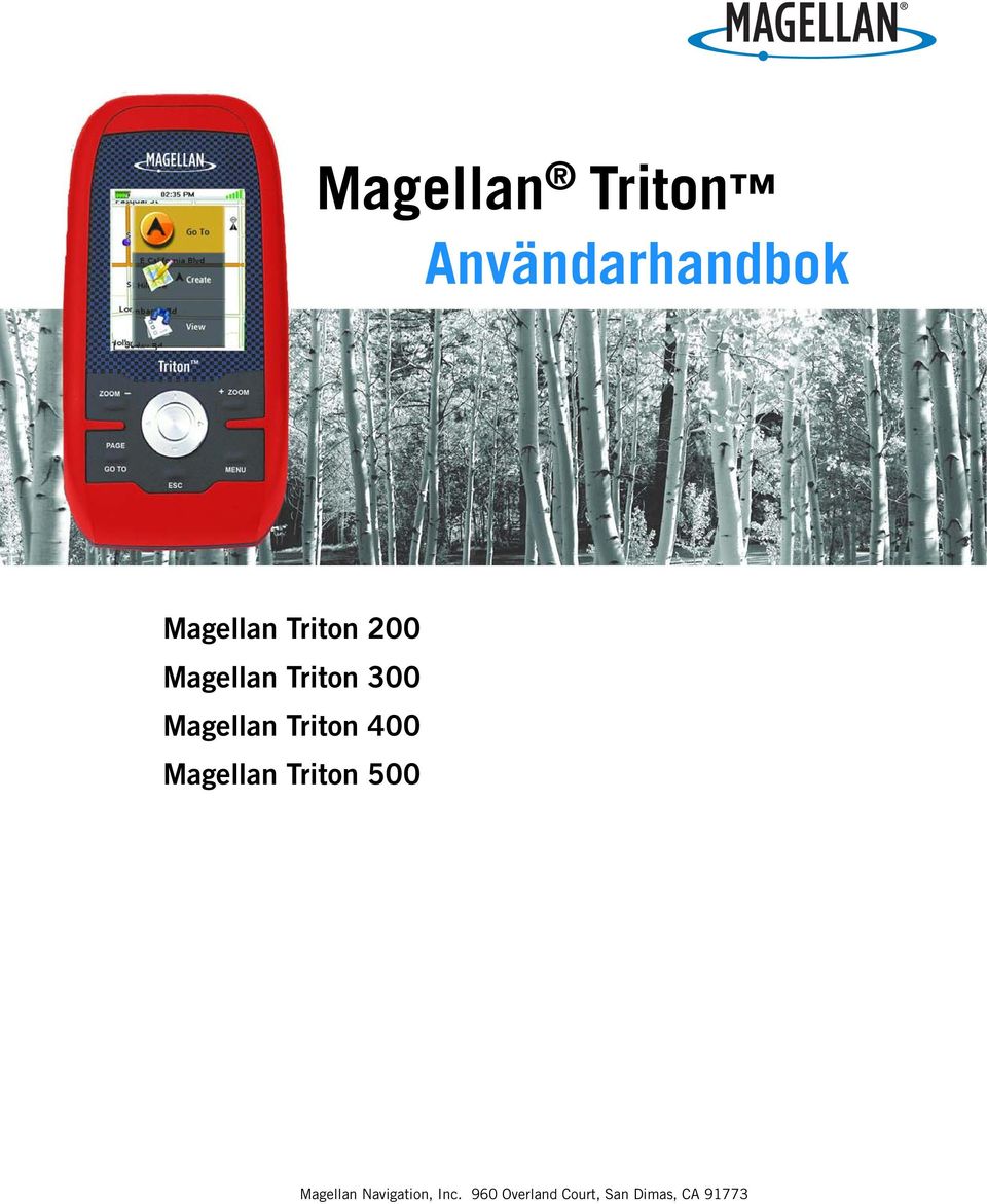 Triton 400 Magellan Triton 500 Magellan