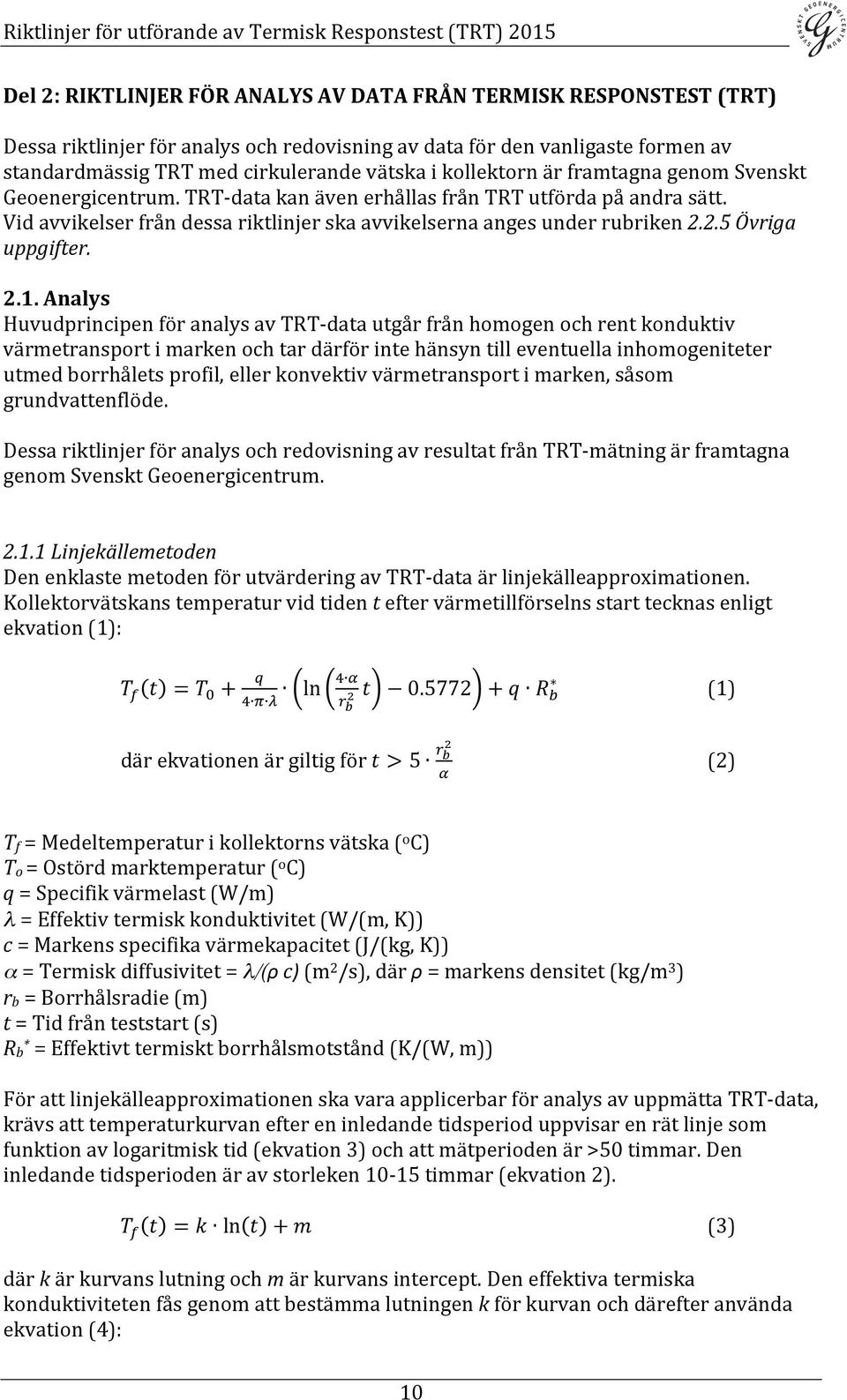 2.5 Övriga uppgifter. 2.1.