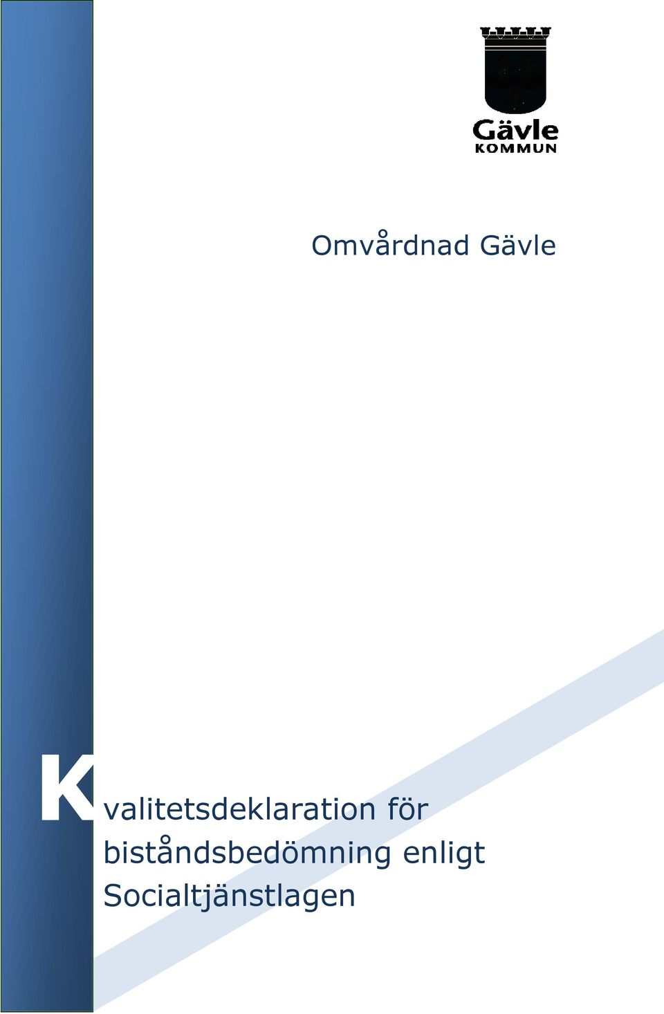 valitetsdeklaration