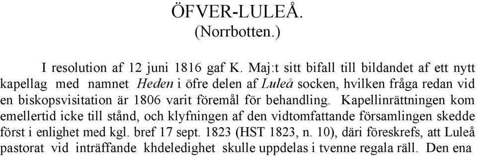 biskopsvisitation är 1806 varit föremål för behandling.