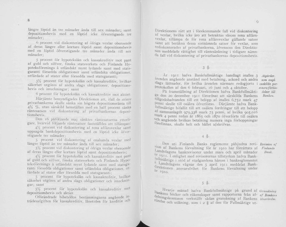 pteksförenings ä utländskt mynt lydande samt med statsgaranti försedda bligatiner samt utländska bligatiner, utfärdade af stater eller försedda med statsgaranti; 5 la prcent för hyptekslän ch