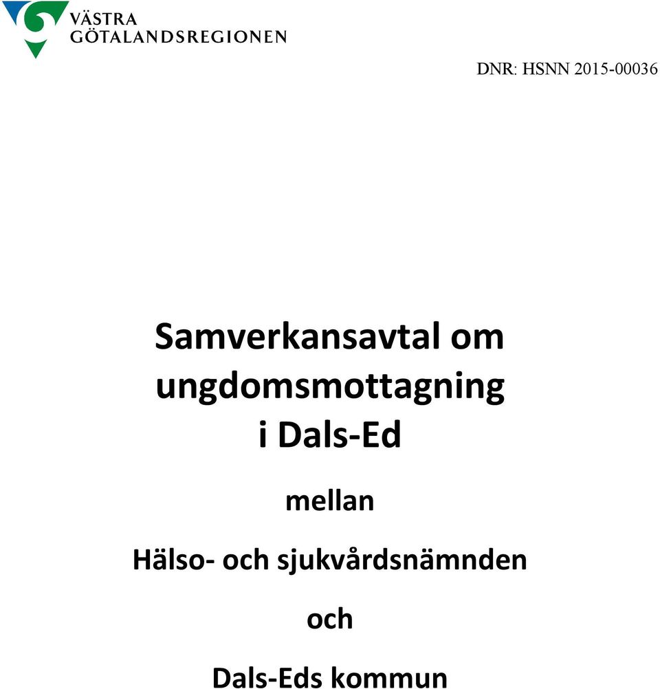 ungdomsmottagning i Dals-Ed