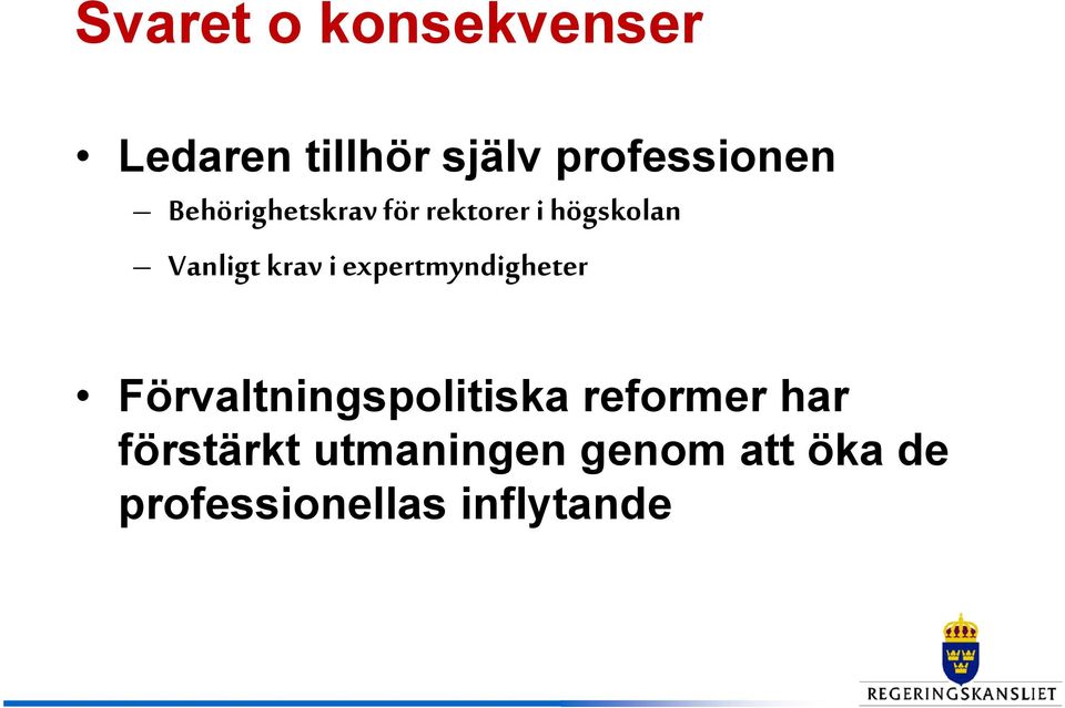 expertmyndigheter Förvaltningspolitiska reformer har