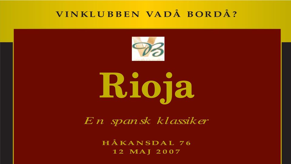 Rioja En spansk