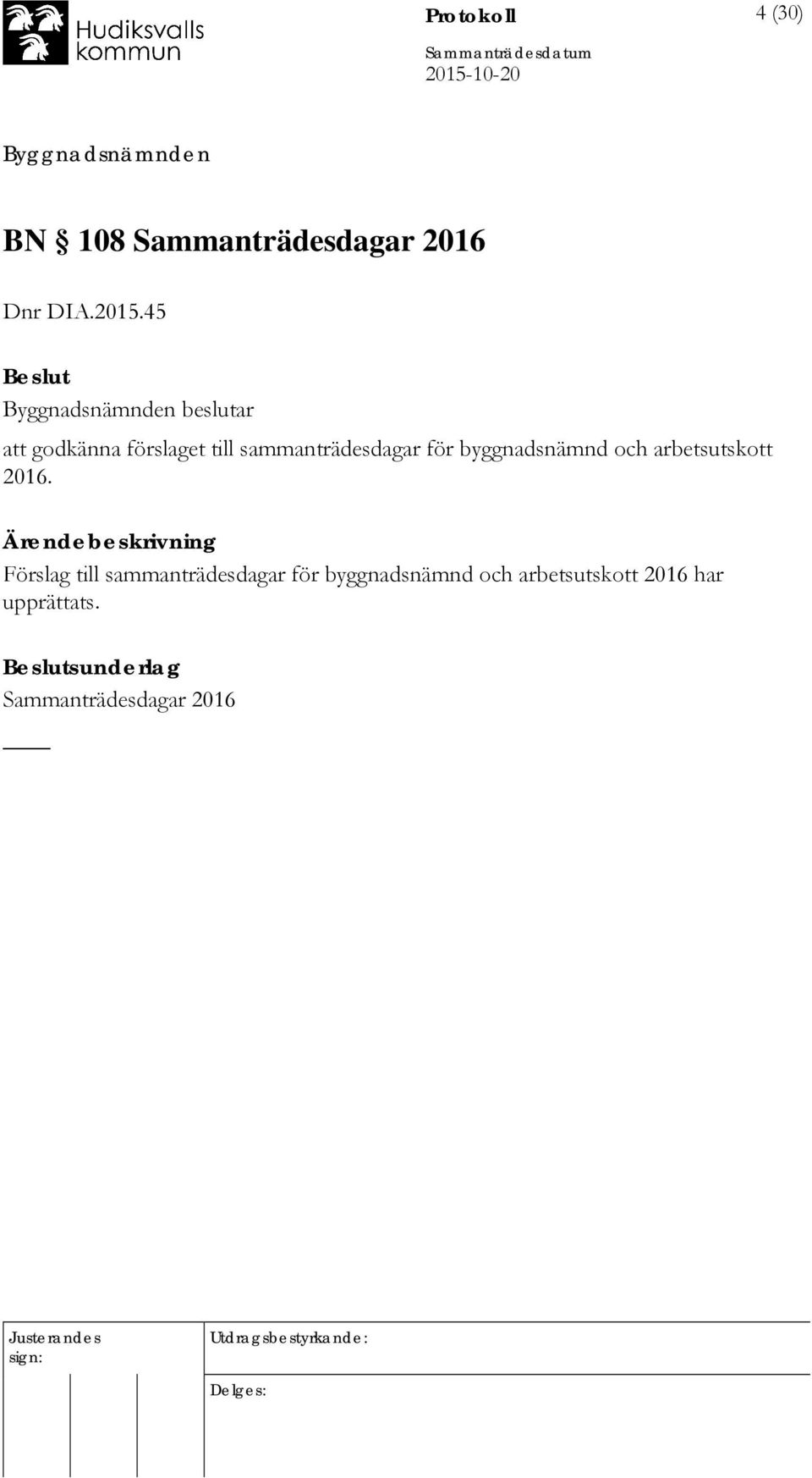 byggnadsnämnd och arbetsutskott 2016.