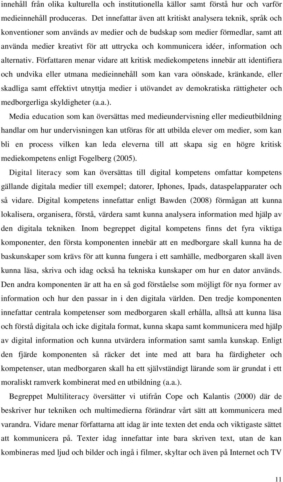 idéer, information och alternativ.