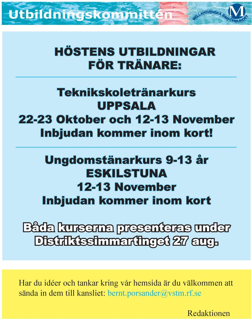 Ungdomstänarkurs 9-13 år ESKILSTUNA 12-13 November Inbjudan kommer inom kort Båda kurserna