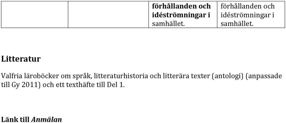 litteraturhistoria och litterära texter (antologi)