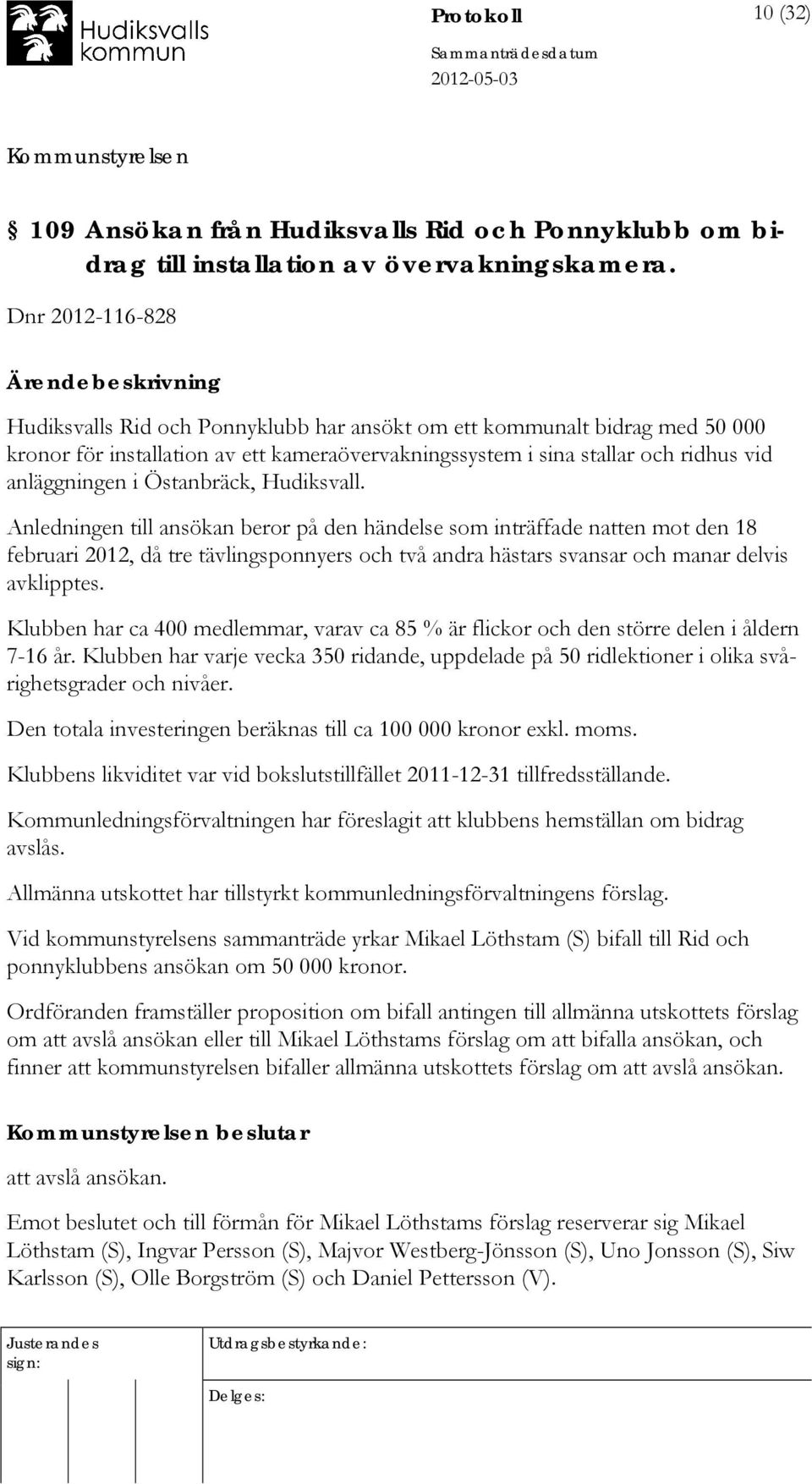Östanbräck, Hudiksvall.