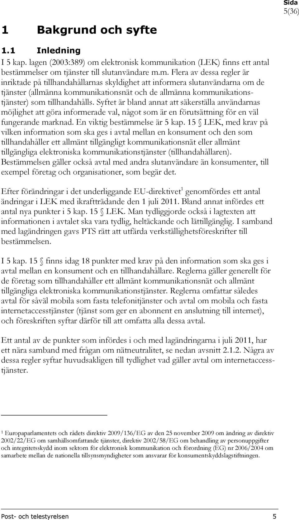 unikation (LEK) finns ett antal bestämm