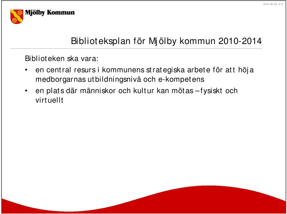 strategiska arbete för att höja medborgarnas utbildningsnivå