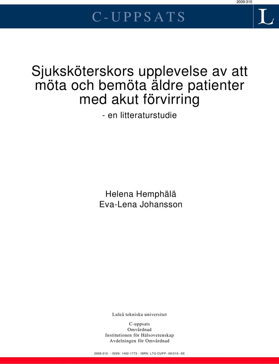 Johansson Luleå tekniska universitet C-uppsats Omvårdnad Institutionen för