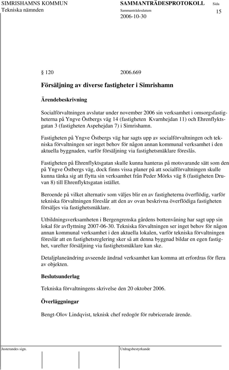 Ehrenflyktsgatan 3 (fastigheten Aspehejdan 7) i Simrishamn.