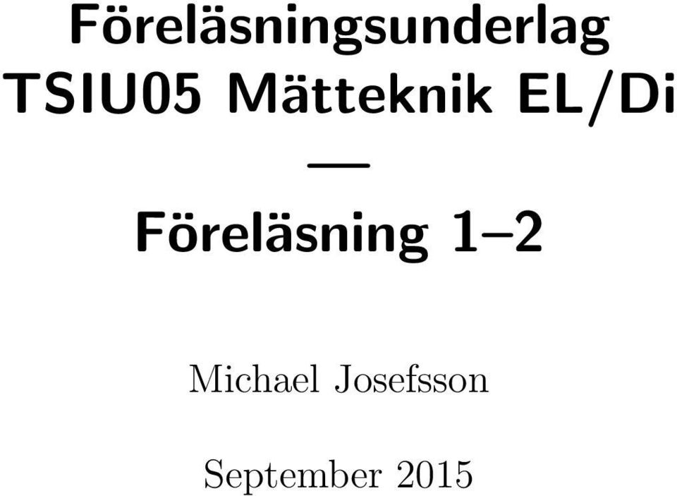 Föreläsning 1 2