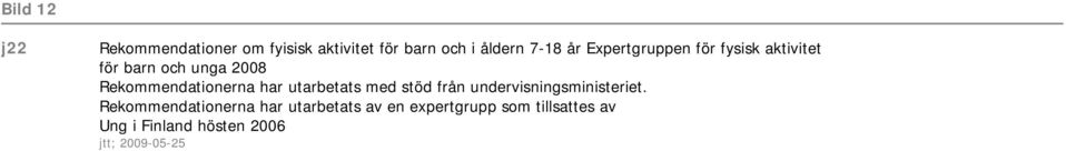 utarbetats med stöd från undervisningsministeriet.