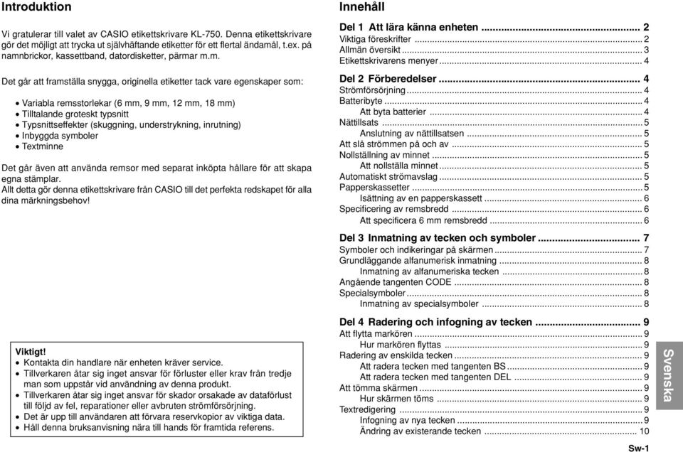 brickor, kassettband, datordisketter, pärma