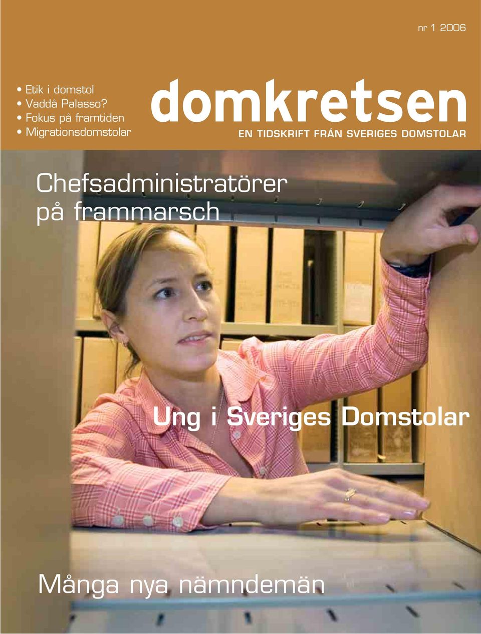 EN TIDSKRIFT FRÅN SVERIGES DOMSTOLAR