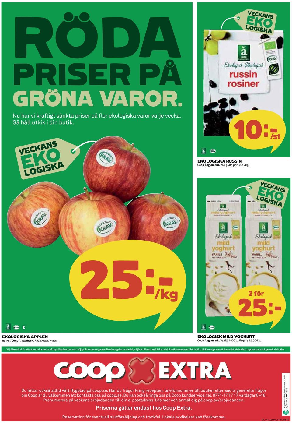 Vi jobbar alltid för att våra utskick ska ha så låg miljöpåverkan som möjligt. Bland annat genom återvinningsbara material, miljöcertifierad produktion och klimatkompenserad distribution.