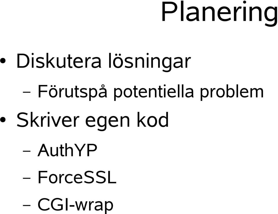 potentiella problem